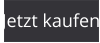 Jetzt kaufen